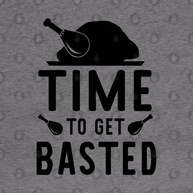 Time to Get Basted - Thanksgiving Turkey by HeartsandFlags